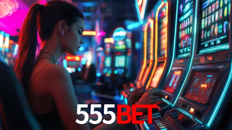 555bet: Jogos de Caça-Níqueis-Altas Recompensas, Roleta-Velocidade, Blackjack-Desafios Máximos