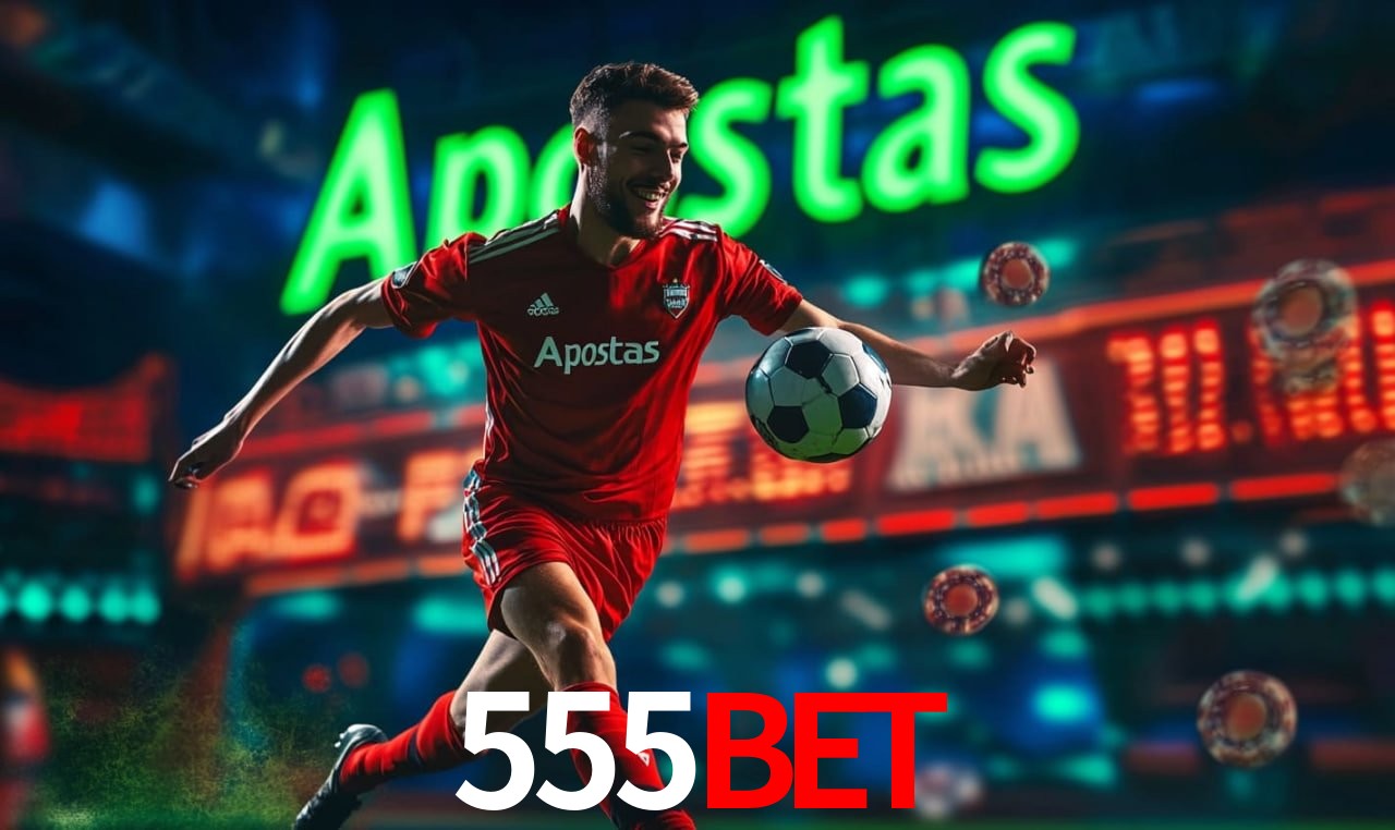Apostas de Futebol 555bet